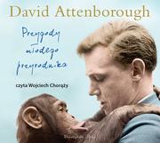 Audiobooki - literatura faktu - Biblioteka Akustyczna Przygody młodego przyrodnika Audiobook David Attenborough - miniaturka - grafika 1