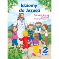 Jedność - Edukacja Idziemy do Jezusa 2 Podręcznik. Klasa 2 Szkoła podstawowa Religia + CD - Dariusz Kurpiński, Jerzy Snopek