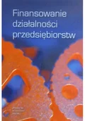 Finanse, księgowość, bankowość - Finansowanie działalności przedsiębiorstw - miniaturka - grafika 1