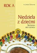 Religia i religioznawstwo - Niedziela z dziećmi spotkania przy ołtarzu ROK A - miniaturka - grafika 1