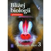 Podręczniki dla gimnazjum - WSiP Ewa Pyłka-Gutowska, Ewa Jastrzębska Bliżej biologii. Podręcznik. Część 3 - miniaturka - grafika 1