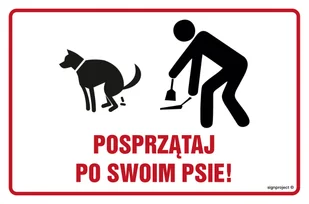 NC132 POSPRZĄTAJ PO SWOIM PSIE, FN - FOLIA SAMOPRZYLEPNA; (300X200MM) - Tablice BHP - miniaturka - grafika 1