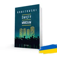 Horror, fantastyka grozy - Święty Wrocław z autografem - Łukasz Orbitowski - książka - miniaturka - grafika 1