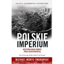 Znak Polskie Imperium - Morys-Twarowski Michael - Historia świata - miniaturka - grafika 1