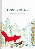 Literatura popularno naukowa dla młodzieży - Leśna sprawa - miniaturka - grafika 1