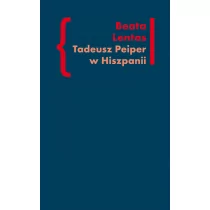 Tadeusz Peiper w Hiszpanii - Pamiętniki, dzienniki, listy - miniaturka - grafika 1