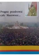 Religia i religioznawstwo - Pragnę pozdrowić całe Mazowsze - miniaturka - grafika 1
