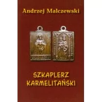 Szkaplerz Karmelitański - Książka - Andrzej Malczewski - Książki religijne obcojęzyczne - miniaturka - grafika 1