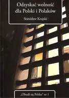 Felietony i reportaże - Św. Tomasza z Akwinu Odzyskać wolność dla Polski i Polaków - Stanisław Krajski - miniaturka - grafika 1