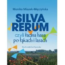 Silva rerum czyli łacina hasa po łąkach i lasach - Literatura popularno naukowa dla młodzieży - miniaturka - grafika 1