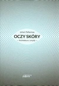 Instytut Architektury Oczy skóry - odbierz ZA DARMO w jednej z ponad 30 księgarń! - Publicystyka - miniaturka - grafika 1