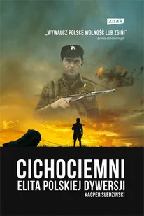 Cichociemni. Elita polskiej dywersji - Historia świata - miniaturka - grafika 1