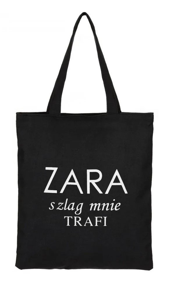 Torba na zakupy ZARA SZLAG MNIE TRAFI z nadrukiem na zamek TA-49 czarny