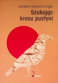 Poezja - Szukając Kresu Pustyni - miniaturka - grafika 1