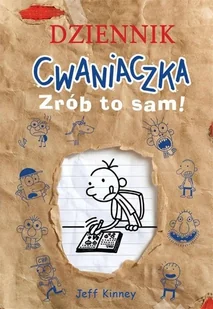 Dziennik cwaniaczka. Zrób to sam! - Powieści i opowiadania - miniaturka - grafika 8