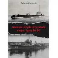 Poradniki hobbystyczne - Napoleon V Holenderskie i brytyjskie okręty podwodne w wojnie z Japonią 1941-1945 Tadeusz Kasperski - miniaturka - grafika 1