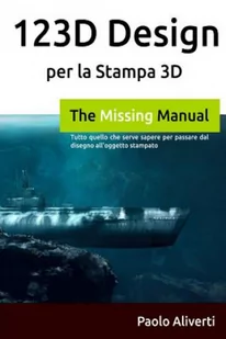 Lulu Press, Inc. 123d Design Per La Stampa 3D - Aliverti Paolo - Obcojęzyczne książki informatyczne - miniaturka - grafika 1