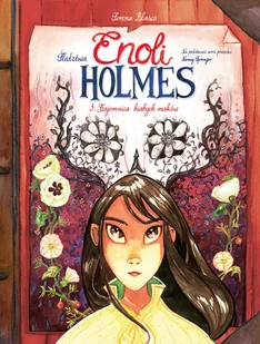Śledztwa Enoli Holmes Tajemnica białych maków - Komiksy dla młodzieży Śledztwa Enoli Holmes Tajemnica białych maków - Komiksy dla młodzieży - miniaturka - grafika 1