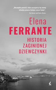 HISTORIA ZAGINIONEJ DZIEWCZYNKI CYKL NEAPOLITAŃSKI TOM 4 WYD 2 Elena Ferrante - Proza obcojęzyczna - miniaturka - grafika 2