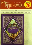 Czasopisma - Józef Ignacy Kraszewski Tom 26 - miniaturka - grafika 1
