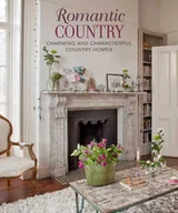 Pozostałe książki - Romantic Country: Charming and Characterful Country Homes - miniaturka - grafika 1