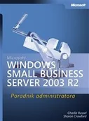 Systemy operacyjne i oprogramowanie - Microsoft Windows Small Business Server 2003 R2. Poradnik Administratora - miniaturka - grafika 1