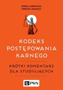 Kodeks postępowania karnego Teresa Gardocka Dariusz Jagiełło EPUB) - E-booki - podręczniki - miniaturka - grafika 1