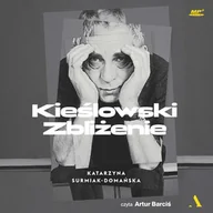 Audiobooki - biografie - Kieślowski. Zbliżenie - miniaturka - grafika 1