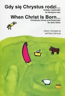 Książki o muzyce - Gdy się Chrystus rodzi Kolędy i pastorałki - Cofalik Antoni - miniaturka - grafika 1