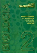 Podręczniki dla liceum - MEDYK Biologia. Biologia 2. Repetytorium. Klasa 1-3. Materiały pomocnicze - szkoła ponadgimnazjalna - Jacek Danowski - miniaturka - grafika 1
