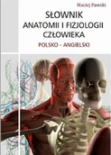 E-booki - języki obce - Słownik anatomii i fizjologii. Polsko-Angielski - miniaturka - grafika 1