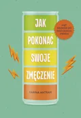 Zdrowie - poradniki - Jak pokonać swoje zmęczenie - miniaturka - grafika 1