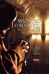 Wszystko o różańcu, który może wszystko - E-booki - religia - miniaturka - grafika 1