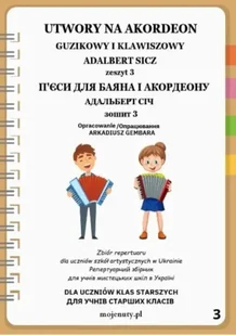 Utwory na akordeon z.3 - Adalbert Sicz - Książki o muzyce - miniaturka - grafika 1