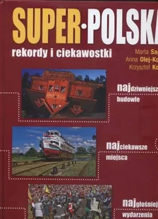 Super Polska. Rekordy i ciekawostki - Albumy krajoznawcze - miniaturka - grafika 1