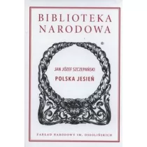 Ossolineum Polska Jesień - Jan Józef Szczepański - Klasyka - miniaturka - grafika 1