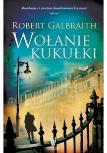 Wołanie kukułki. Cormoran Strike. Tom 1 - Kryminały - miniaturka - grafika 2