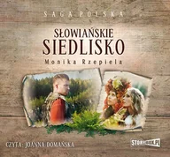 Audiobooki - literatura piękna - Słowiańskie siedlisko Tom 1 Monika Rzepiela MP3) - miniaturka - grafika 1