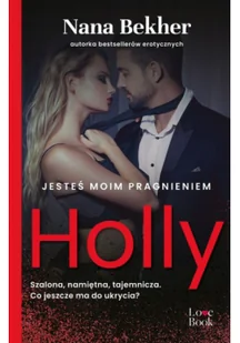 Jesteś moim pragnieniem Holly - Literatura erotyczna - miniaturka - grafika 1