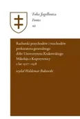 Technika - Rejestr przychodów i rozchodów prokuratora generalnego dóbr Uniwersytetu Krakowskiego Mikołaja z Kop - Bukowski Waldemar - miniaturka - grafika 1