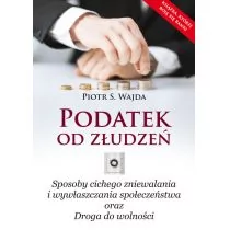 Poligraf Podatek od złudzeń - Wajda Piotr S. - Biznes - miniaturka - grafika 1