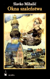 Okna szaleństwa - Poezja - miniaturka - grafika 1