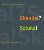 Książki o kulturze i sztuce - Skandal? Sztuka! - miniaturka - grafika 1