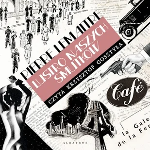 Lustro naszych smutków Pierre Lemaitre - Audiobooki - literatura piękna - miniaturka - grafika 1