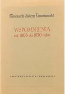 Biografie i autobiografie - Dmochowski Wspomnienia od 1806 do 1830 roku - miniaturka - grafika 1