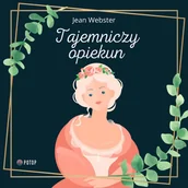 Audiobooki - literatura piękna - Tajemniczy opiekun - miniaturka - grafika 1