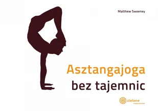 Asztangajoga bez tajemnic - Poradniki hobbystyczne - miniaturka - grafika 3