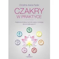 Rozwój osobisty - Czakry w praktyce. Najskuteczniejsze techniki pracy z energią dla początkujących - miniaturka - grafika 1