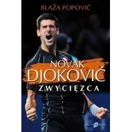 Biografie i autobiografie - POPOVIĆ BLAZA Novak Djoković. Zwycięzca - miniaturka - grafika 1