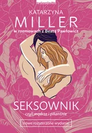 Miłość, seks, związki - Seksownik, czyli mądrze i pikantnie - miniaturka - grafika 1